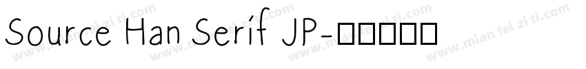Source Han Serif JP字体转换
